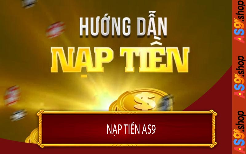 Nạp Tiền AS9