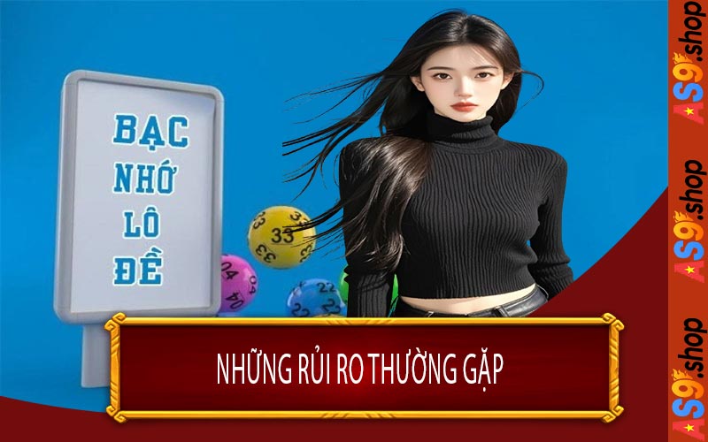 Những Rủi Ro Thường Gặp